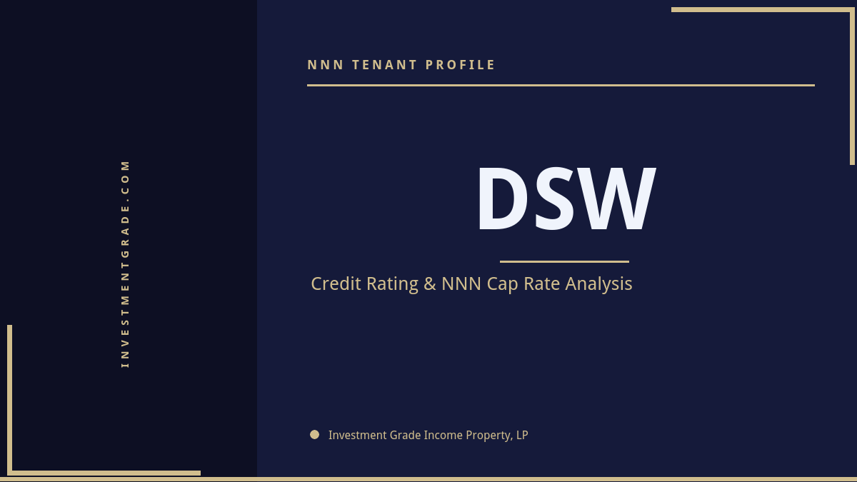 DSW credit rating, NNN cap rate, and investment grade tenant profile