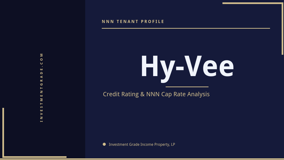 Hy-Vee credit rating, NNN cap rate, and investment grade tenant profile
